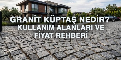 Granit Küptaş Nedir?
